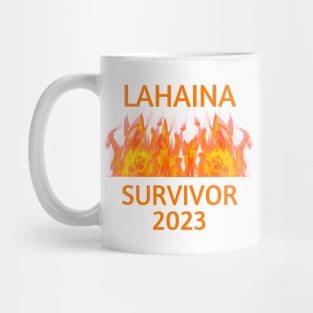 Lahaina Fire Survivor 2023 Mug